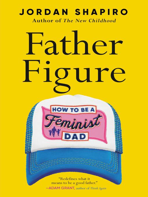 Title details for Father Figure by Jordan Shapiro - Available